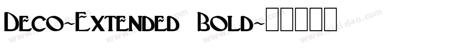 Deco-Extended Bold字体转换